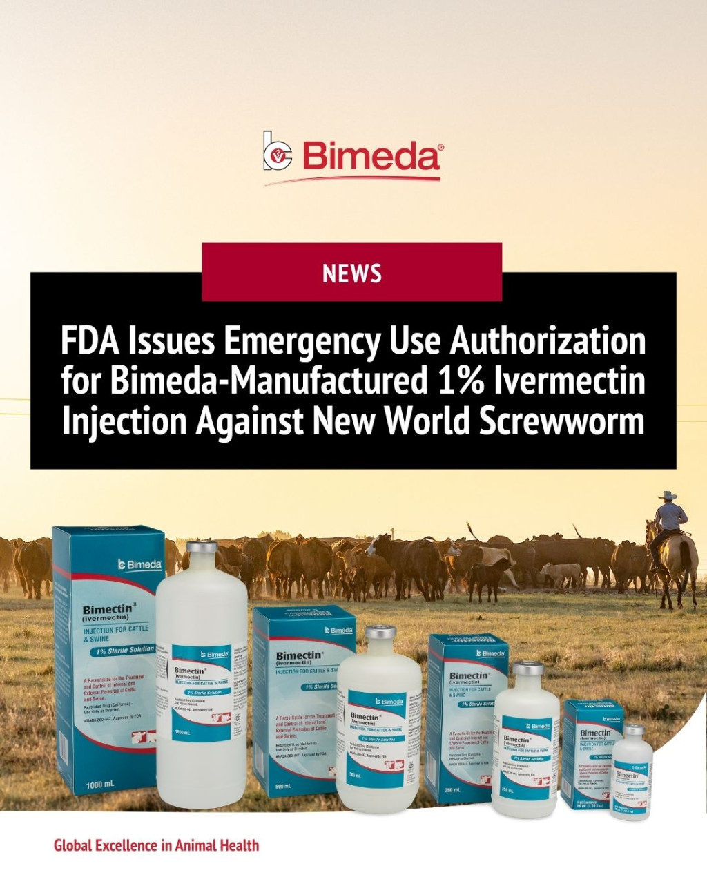 FDA Issues First ANADA (Generic) Injectable Cattle Dewormer Emergency Use Authorization to Bimeda For Use of Bimeda- Manufactured Ivermectin 1% Injection Products for Prevention of New World Screwworm (NWS)